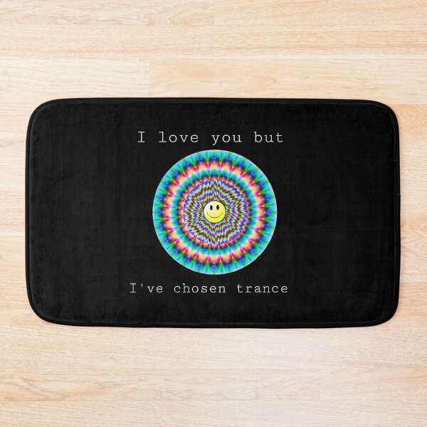 Item preview, I Love You But I've Chosen Trance designed and sold by CMooreWorx.