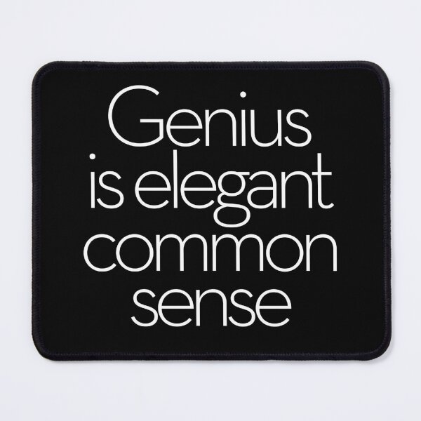 Item preview, Genius is elegant common sense. v.9 designed and sold by x1brett.