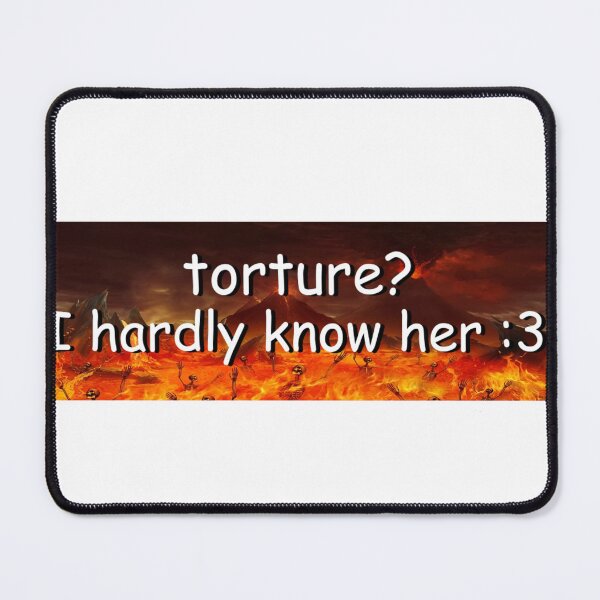 Item preview, Torture? I Hardly Know Her Bumper Sticker designed and sold by casserolestan.