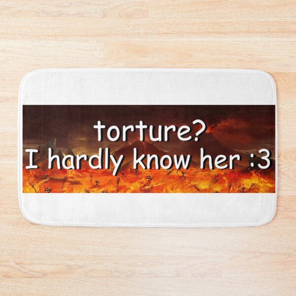 Item preview, Torture? I Hardly Know Her Bumper Sticker designed and sold by casserolestan.