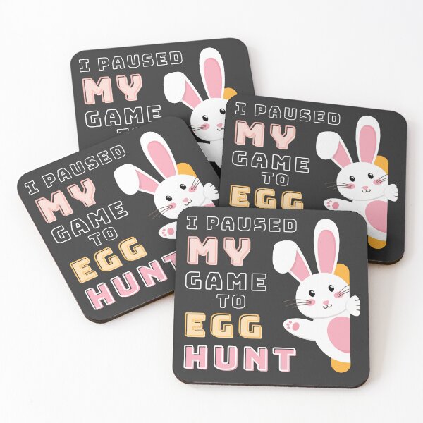 Item preview, I paused my game to egg hunt designed and sold by Yevhenii Kravchuk.