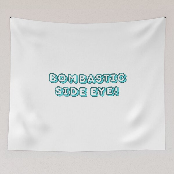 Item preview, Bombastic Side Eye designed and sold by Bonicrazypeople.