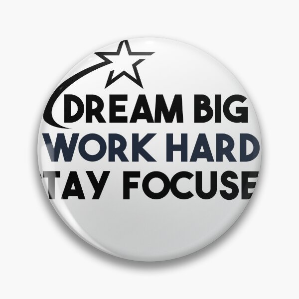 Item preview, Dream Big, Work Hard Stay Focused - Shooting Stars designed and sold by BobbyTee Merch.