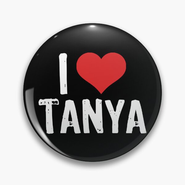 Item preview, I Love Tanya designed and sold by The "I Love Everything" Shop.