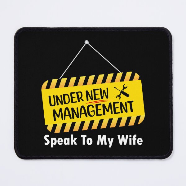 Item preview, Under New Management Speak To My Wife designed and sold by my-green-gecko.