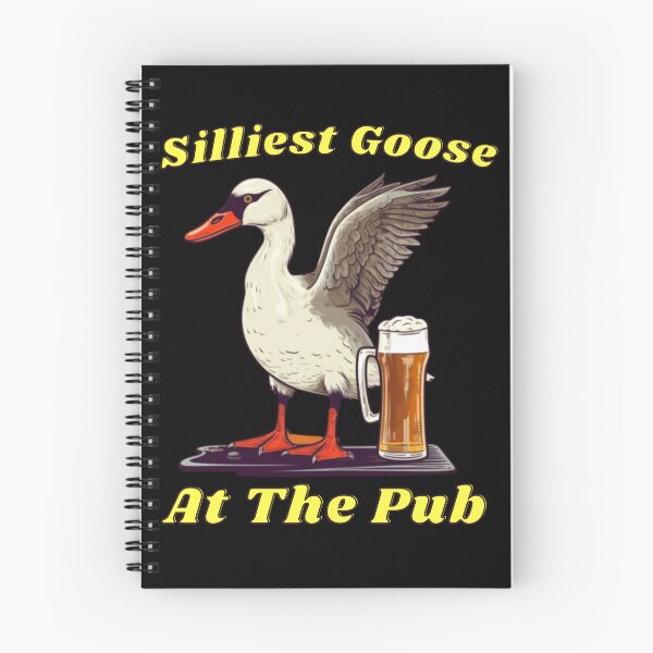 Item preview, Silliest Goose At The Pub designed and sold by blakfrog.