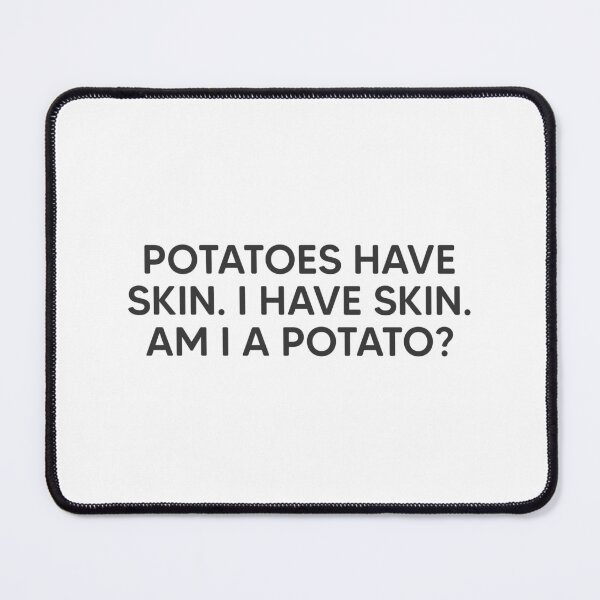 Item preview, Potato Secret Phrase designed and sold by mantrasupply.