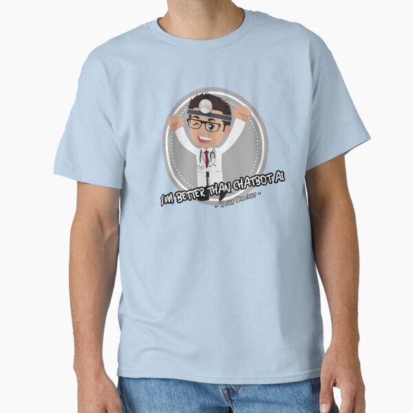 Item preview, better than chatbot AI - funny doctor designed and sold by PositiveIdeas.
