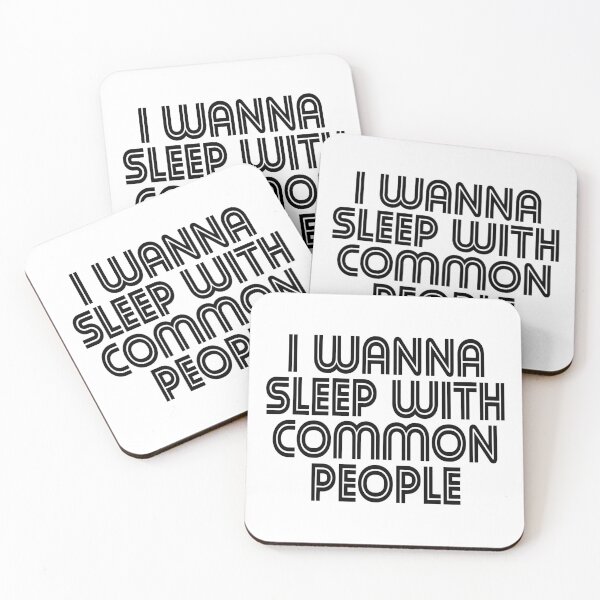 Item preview, I Wanna Sleep with Common People designed and sold by KGoPrintables.