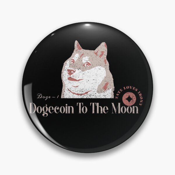 Item preview, Dogecoin to The Moon Fate Loves Irony Doge-1 designed and sold by NFTDesignsBLV.