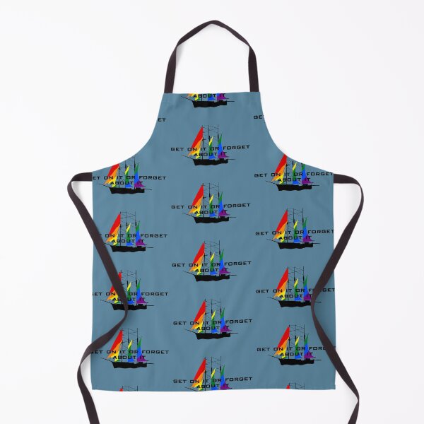 Item preview, Get on it or forget about it. designed and sold by Stheri.