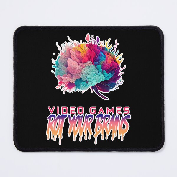 Item preview, Video Games Rot Your Brains designed and sold by Hazmat-AI7.