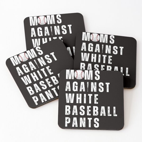 Item preview, Funny Moms Against White Baseball Pants Funny Baseball Mom designed and sold by Cheeeeky.