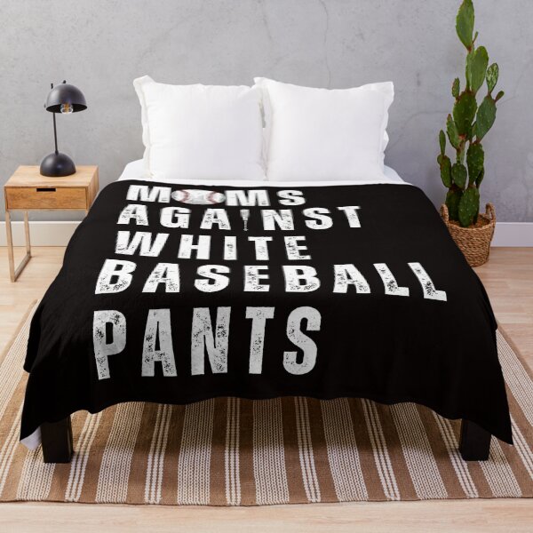 Item preview, Funny Moms Against White Baseball Pants Funny Baseball Mom designed and sold by Cheeeeky.