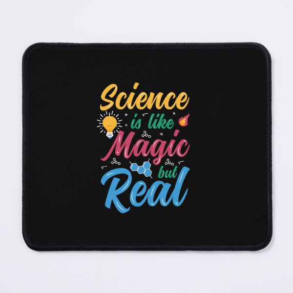 Item preview, Science is like magic but real designed and sold by ProtonProject.