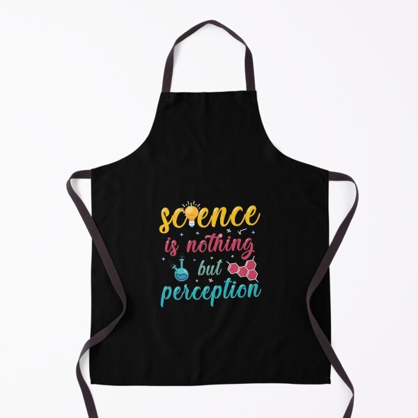 Item preview, Science is nothing but perception designed and sold by ProtonProject.