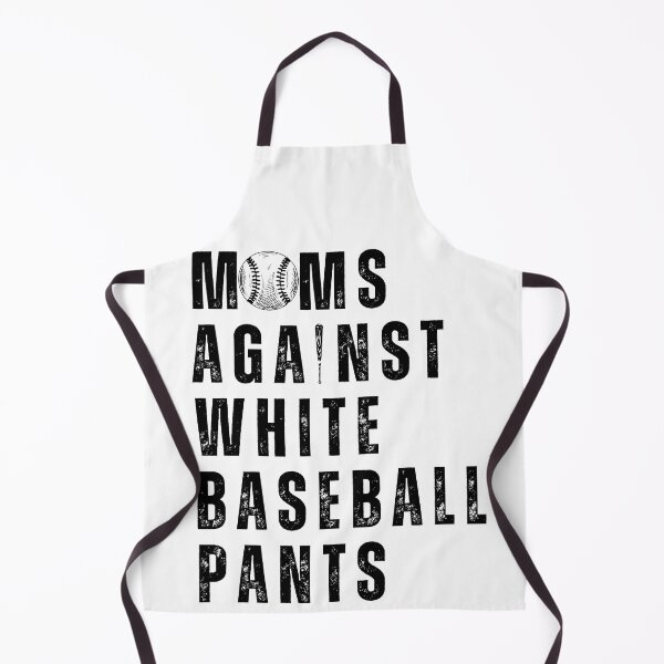 Item preview, Funny Moms Against White Baseball Pants Funny Baseball Mom designed and sold by Cheeeeky.