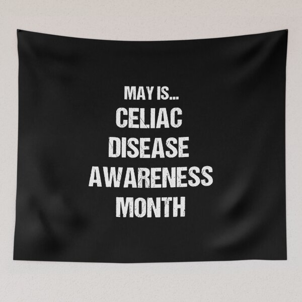 Item preview, May is Celiac Disease Awareness Month White Text Based Design designed and sold by CGSGraphics.