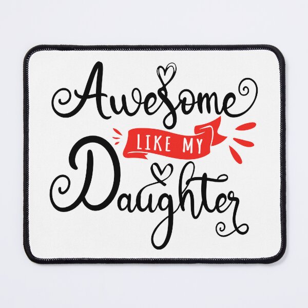 Item preview, Awesome Like My Daughter funny Mother's Day Saying designed and sold by ZETTIF ⭐⭐⭐⭐⭐.