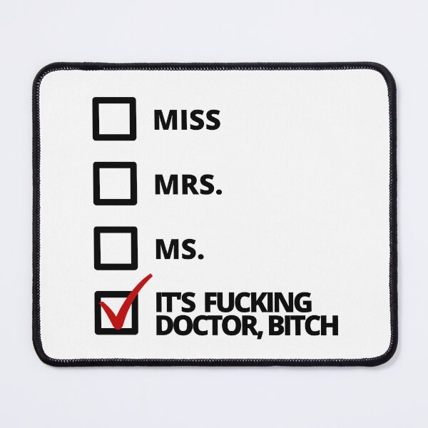 Item preview, It's Fucking Dr., Bitch - PhD Degree, Thesis Defense, Dissertation Defense, Graduation, phinished designed and sold by jadedscientist.