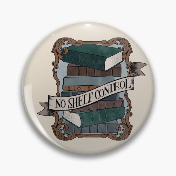 Item preview, No Shelf Control designed and sold by GoodKarmaInked.