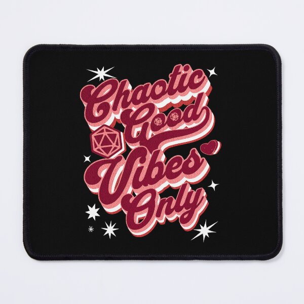 Item preview, Chaotic Good Vibes Only designed and sold by sunburstrpg.