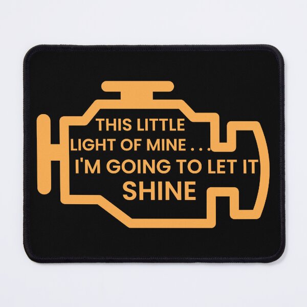 Item preview, CHECK ENGINE LIGHT FUNNY MEME designed and sold by SIKEWARDdesigns.