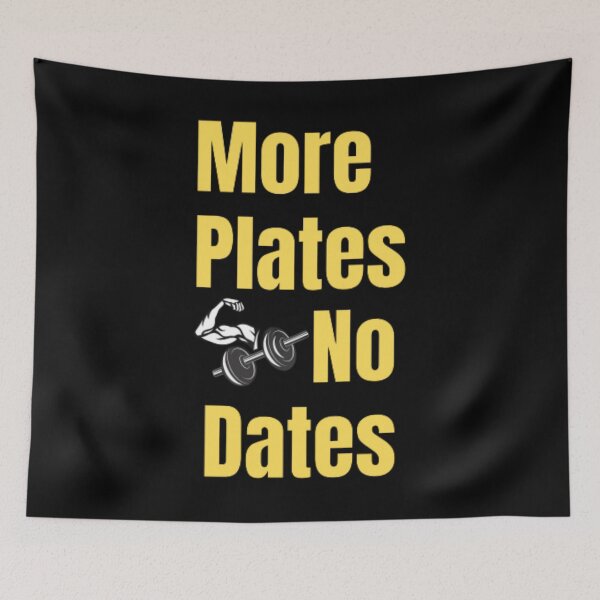 Item preview, More Plates No Dates Gym Fitness Bodybuilding  designed and sold by TeePassion.