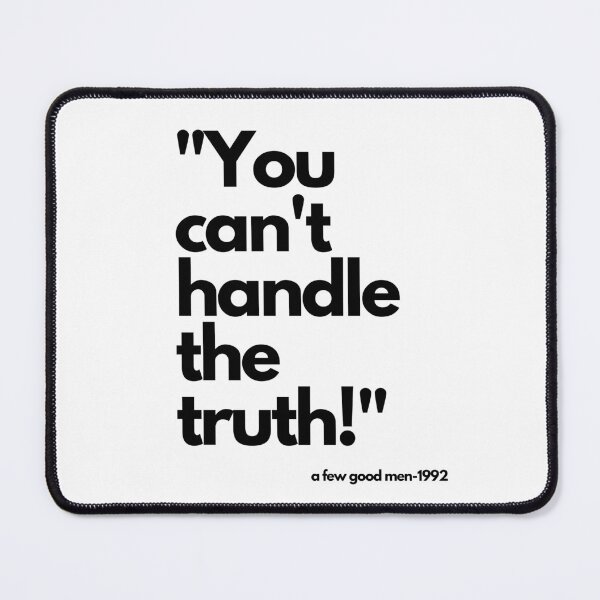 Item preview, You can't handle the truth designed and sold by RASC23.