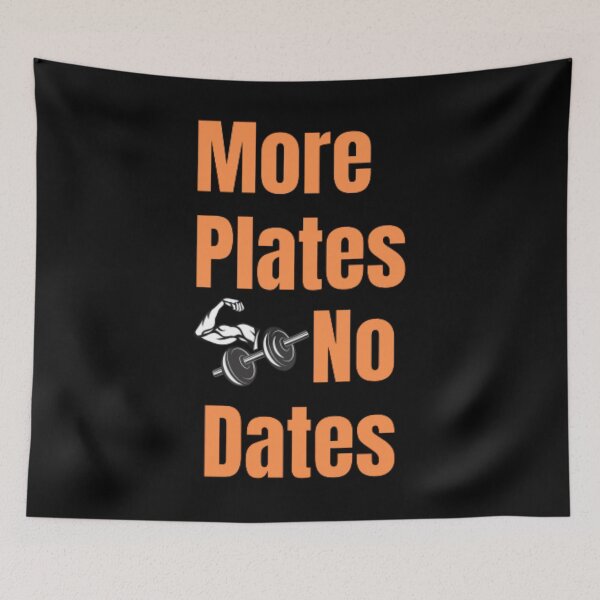 Item preview, More Plates No Dates Gym Fitness Bodybuilding  designed and sold by TeePassion.