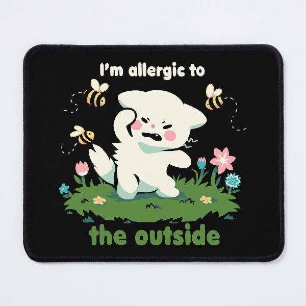 Item preview, Allergic to the Outside designed and sold by TechraNova.