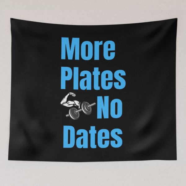 Item preview, More Plates No Dates Gym Fitness Bodybuilding  designed and sold by TeePassion.