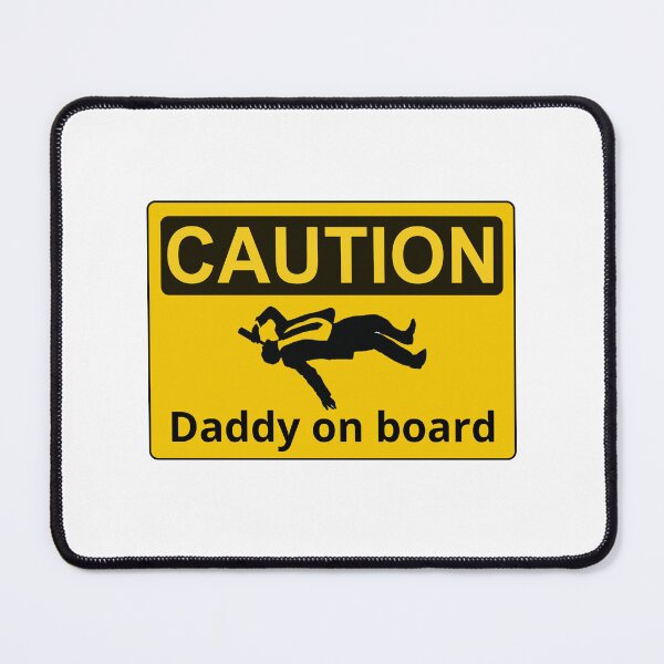 Item preview, Caution! Daddy on board designed and sold by LayosCore.