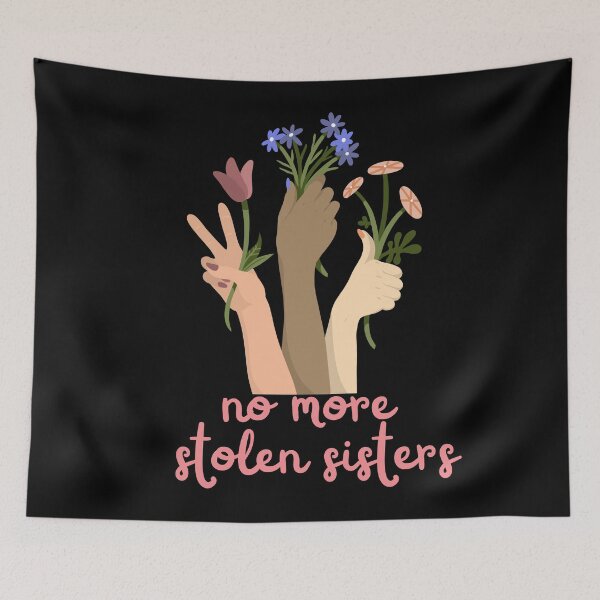 Item preview, No More Stolen Sisters  designed and sold by TrippyHistory.
