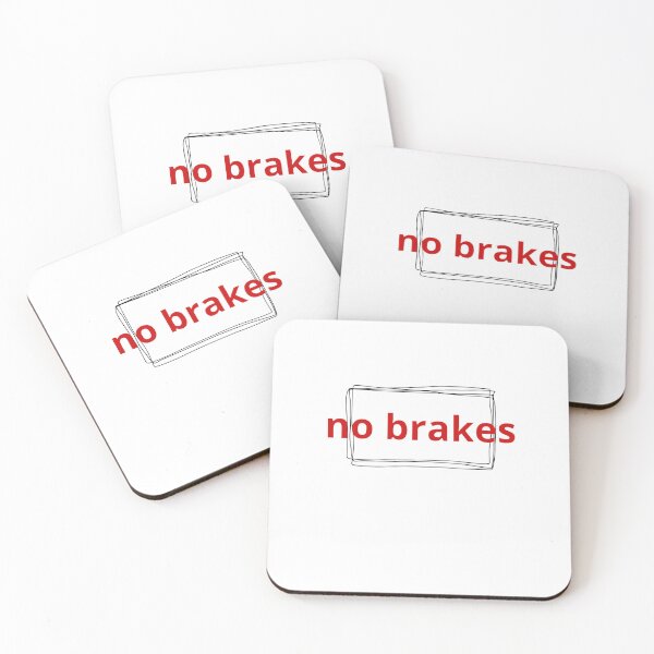 Item preview, No brakes designed and sold by Anahis Pineda.