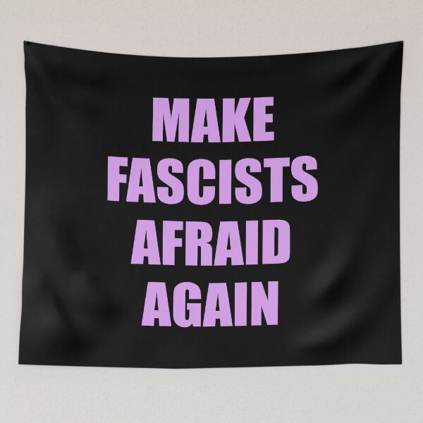 Item preview, Make fascists afraid again designed and sold by Inspirationmotivation.