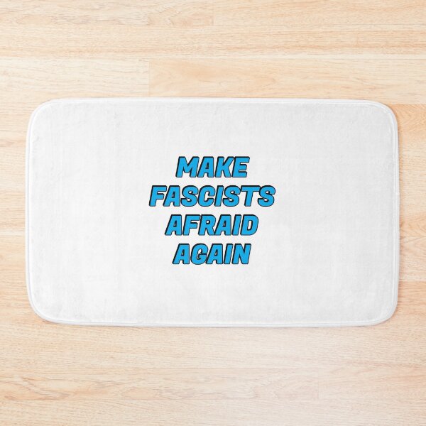 Item preview, Make fascists afraid again designed and sold by Inspirationmotivation.