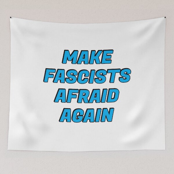 Item preview, Make fascists afraid again designed and sold by Inspirationmotivation.