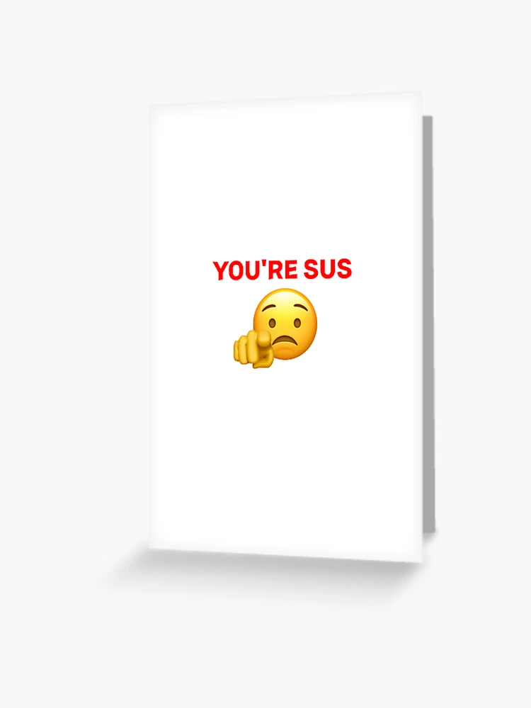 youre sus Sticker for Sale by BLXDESIGNS x