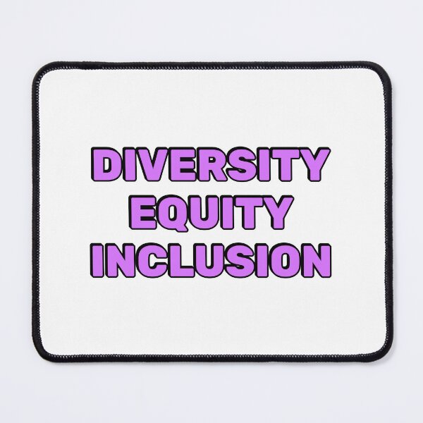 Item preview, Diversity Equity Inclusion - social justice slogans designed and sold by Inspirationmotivation.