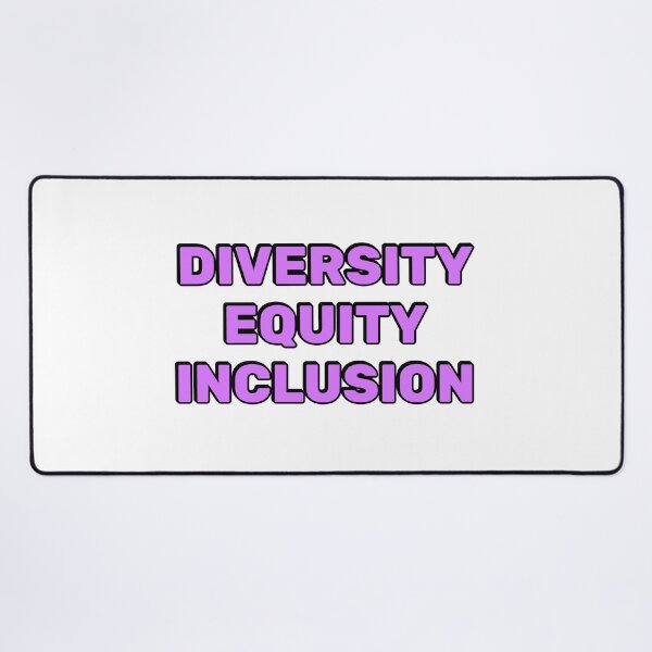 Item preview, Diversity Equity Inclusion - social justice slogans designed and sold by Inspirationmotivation.