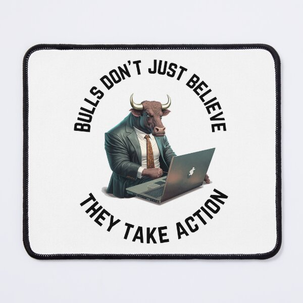 Item preview, Bulls Don't Just Believe They Take Action designed and sold by CryptooBull.