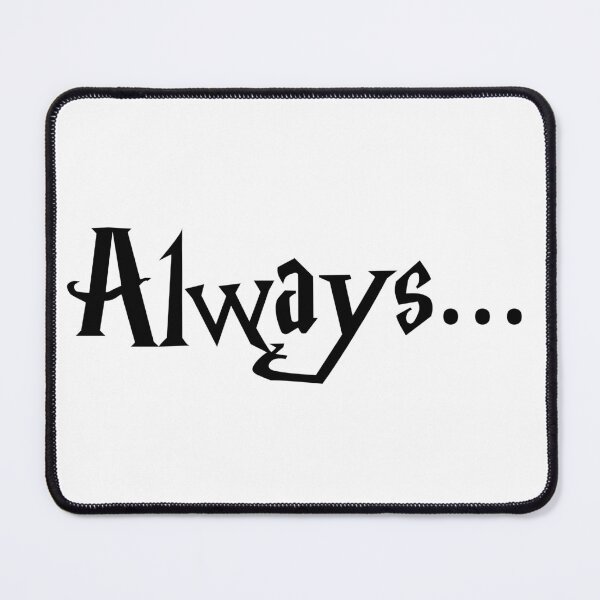 Item preview, Always... designed and sold by WhatTeeFox.
