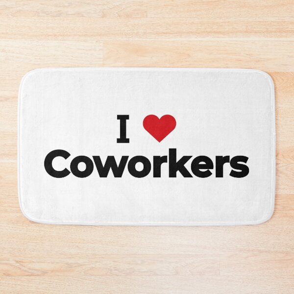 Item preview, I love Coworkers designed and sold by Moyanana.