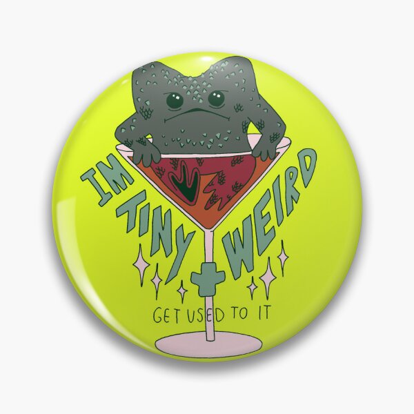 Item preview, I’m Tiny And Weird Get Used To It designed and sold by ladykatiehardy.