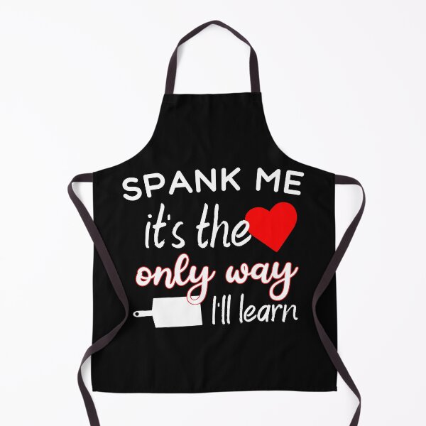 Item preview, Spank Me It's The Only Way I'll Learn Funny Spanking Kinky Submissive Gift designed and sold by TheMagicKrew.