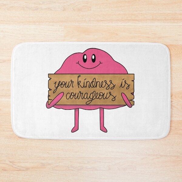 Item preview, Your Kindness is Courageous Affirmation Buddy designed and sold by 1701-Z.