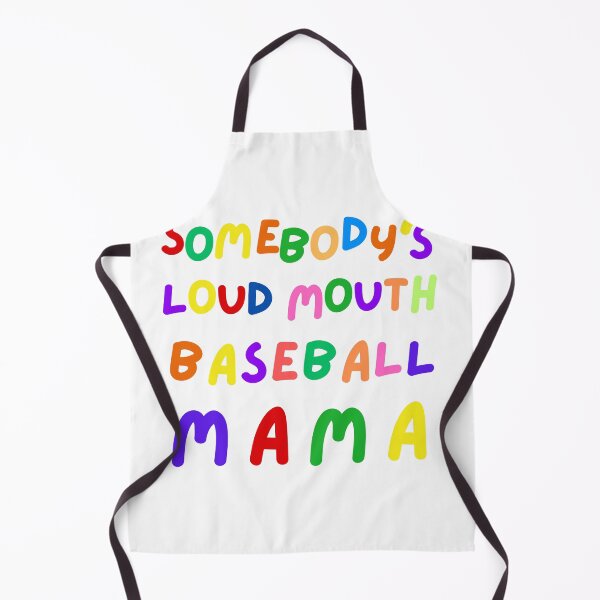 Item preview, Funny Somebody's Loud Mouth Baseball Mama saying designed and sold by Sinouhi.