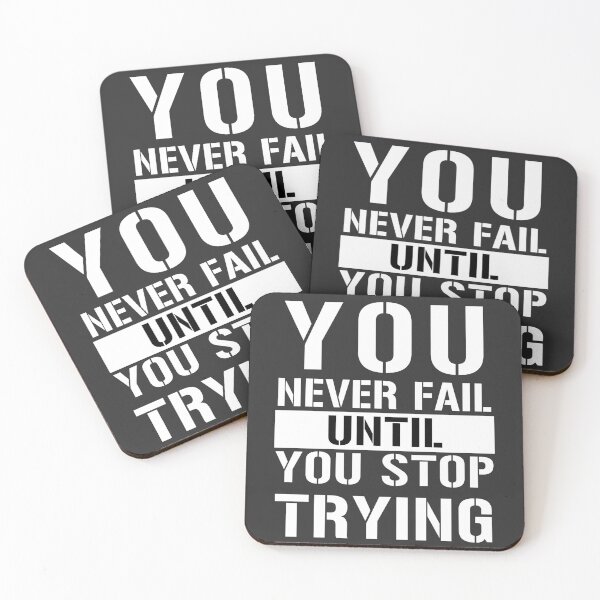 Item preview, You Never Fail Until You Stop Trying designed and sold by Yevhenii Kravchuk.
