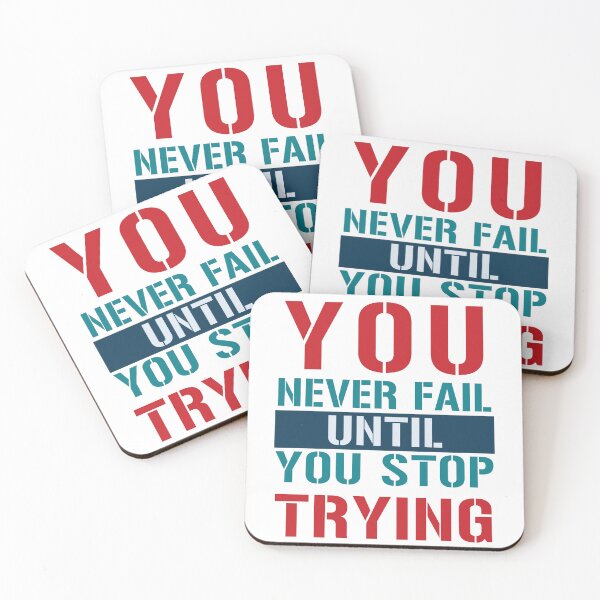 Item preview, You Never Fail Until You Stop Trying designed and sold by Yevhenii Kravchuk.
